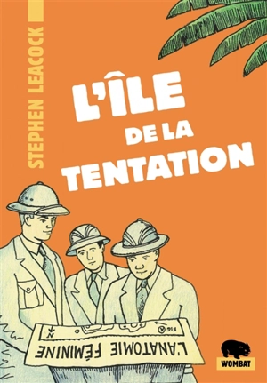 L'île de la tentation : et autres naufrages amoureux - Stephen Leacock