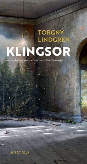 Klingsor - Torgny Lindgren