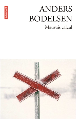 Mauvais calcul - Anders Bodelsen