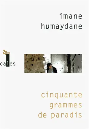 Cinquante grammes de paradis - Imane Humaydane-Younes