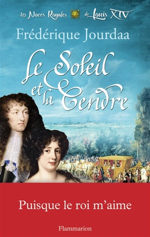 Le soleil et la cendre - Frédérique Jourdaa