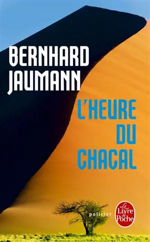 L'heure du chacal - Bernhard Jaumann