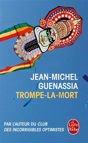 Trompe-la-mort - Jean-Michel Guenassia