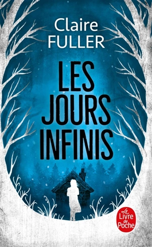 Les jours infinis - Claire Fuller