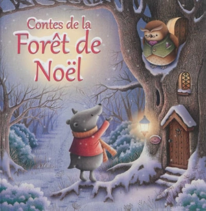 Contes de la forêt de Noël - Suzy Senior