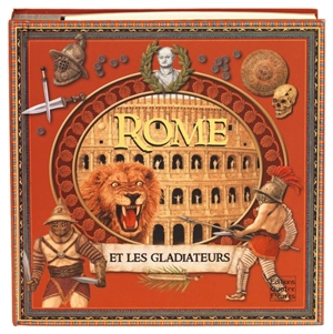 Rome et les gladiateurs - Sabine Minssieux