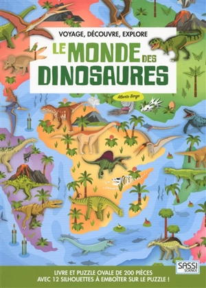 Voyage, découvre, explore. Le monde des dinosaures : livre et puzzle ovale de 200 pièces : avec 12 silhouettes à emboîter sur le puzzle ! - Irena Trevisan