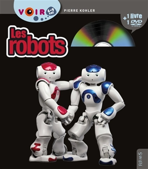 Les robots - Pierre Kohler