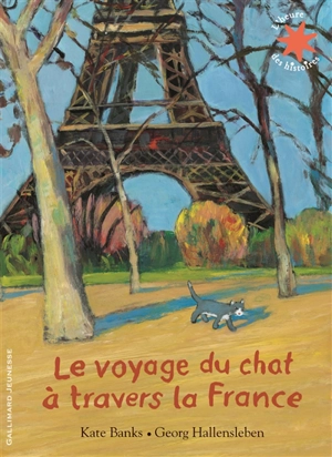 Le voyage du chat à travers la France - Kate Banks