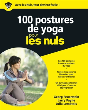 100 postures de yoga pour les nuls - Georg A. Feuerstein