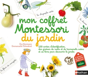 Mon coffret Montessori du jardin : 120 cartes d'identification, des graines bio de basilic et de courgettes et un livre pour découvrir le jardin - Eve Herrmann