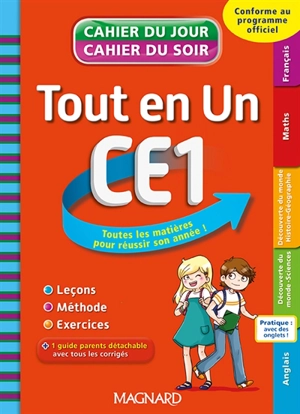 Tout en un, CE1 : toutes les matières pour réussir son année ! - Laurent Clécy