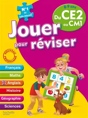 Jouer pour réviser du CE2 au CM1, 8-9 ans : français, maths, anglais, histoire, géographie, sciences : nouveau programme - Michèle Lecreux