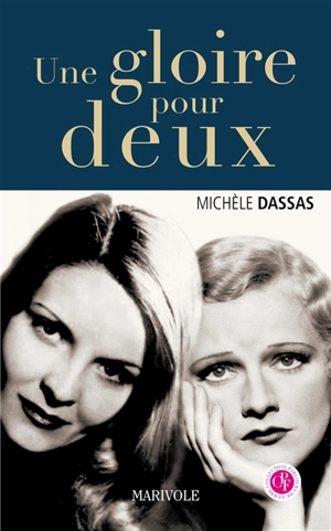 Une gloire pour deux - Michèle Dassas