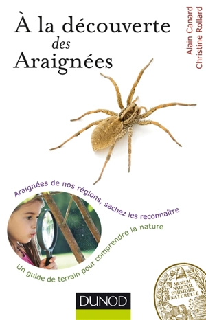 A la découverte des araignées - Christine Rollard