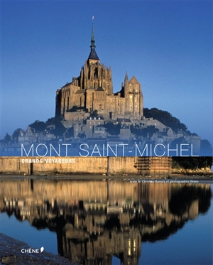Le Mont-Saint-Michel - Denis Montagnon