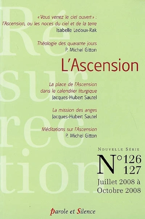 Résurrection, n° 126-127. L'Ascension