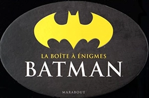 La boîte à énigmes Batman - Guillaume Lebeau