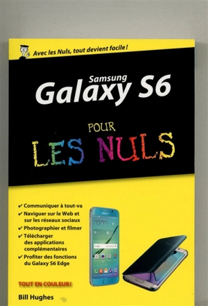 Samsung Galaxy S6 pour les nuls - Bill Hughes