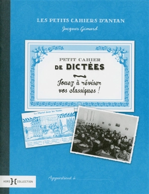 Petit cahier de dictées - Jacques Gimard