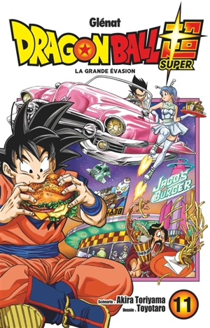 Dragon ball super. Vol. 11. La grande évasion - Akira Toriyama