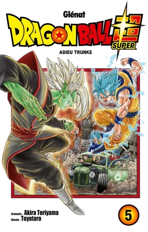 Dragon ball super. Vol. 5. Adieu Trunks - Akira Toriyama