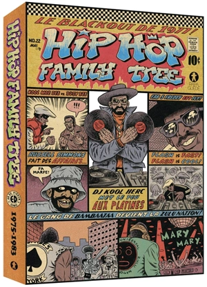 Hip-hop family tree : 1975-1983 - Ed Piskor