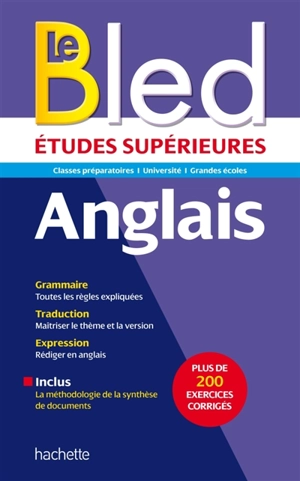 Le Bled anglais : études supérieures : classes préparatoires, université, grandes écoles - Annie Sussel