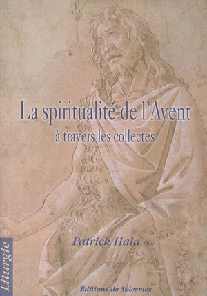 La spiritualité de l'Avent à travers les collectes - Patrick Hala