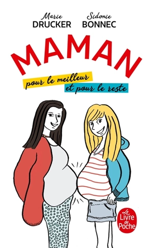 Maman, pour le meilleur et pour le reste - Sidonie Bonnec