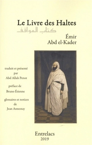 Le livre des haltes - Abd al-Qâdir ibn Muhyî al-Dîn al-Gazâirî