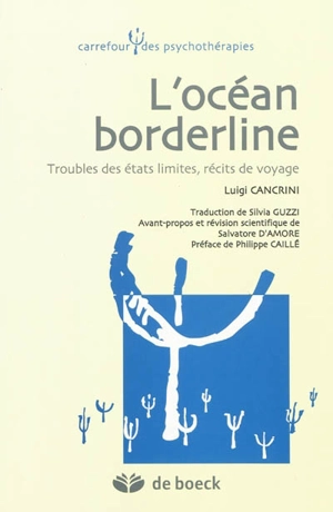 L'océan borderline : troubles des états limites, récits de voyage - Luigi Cancrini