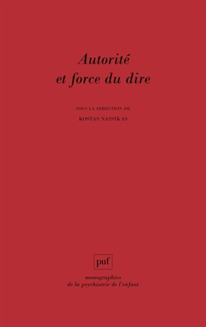 Autorité et force du dire