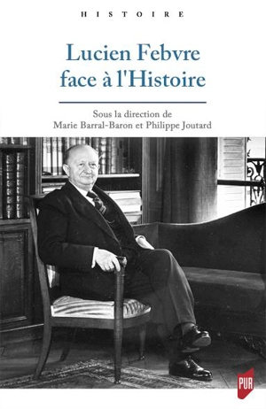 Lucien Febvre face à l'histoire