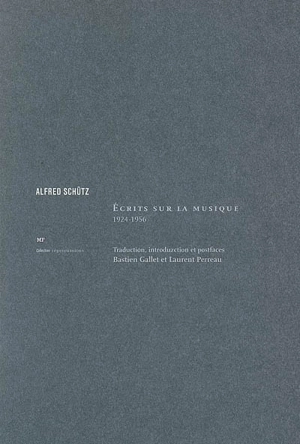 Ecrits sur la musique, 1924-1956 - Alfred Schutz