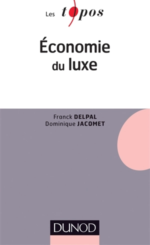 Economie du luxe - Franck Delpal