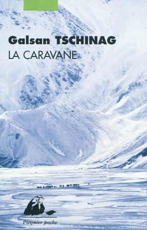 La caravane - Galsan Tschinag