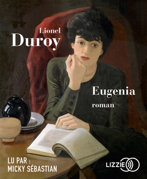 Eugenia - Lionel Duroy