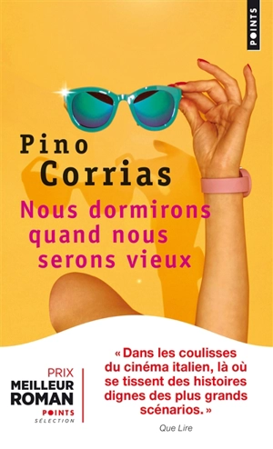 Nous dormirons quand nous serons vieux - Pino Corrias