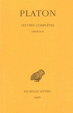 Oeuvres complètes. Vol. 8-1. Parménide - Platon