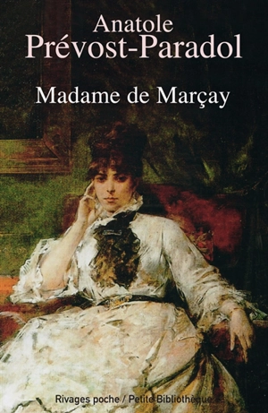 Madame de Marçay. H.H., le mystère d'une dame en blanc - Lucien-Anatole Prévost-Paradol