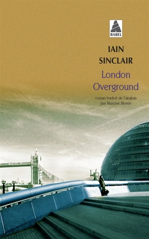 London overground - Iain Sinclair