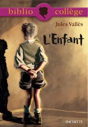 L'enfant - Jules Vallès