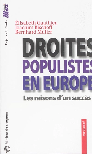 Droites populistes en Europe : les raisons d'un succès - Elisabeth Gauthier