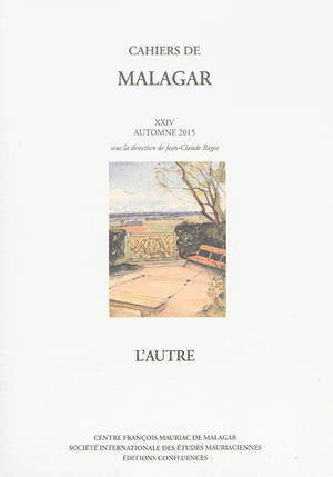 Cahiers de Malagar, n° 24. L'autre