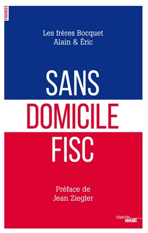 Sans domicile fisc - Alain Bocquet