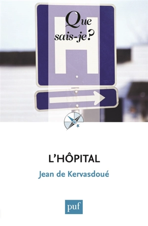 L'hôpital - Jean de Kervasdoué