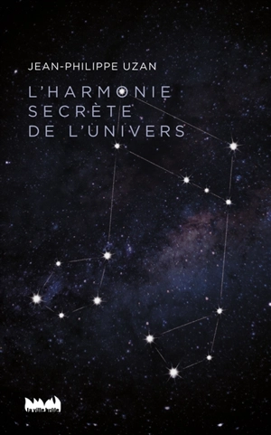 L'harmonie secrète de l'Univers - Jean-Philippe Uzan