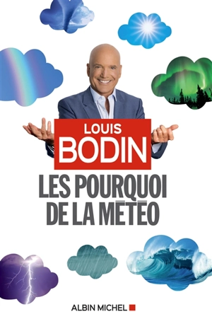 Les pourquoi de la météo - Louis Bodin