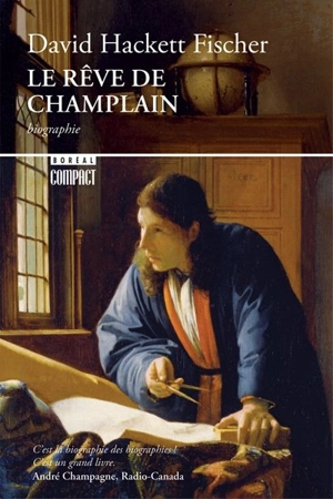 Le rêve de Champlain - David Hackett Fischer